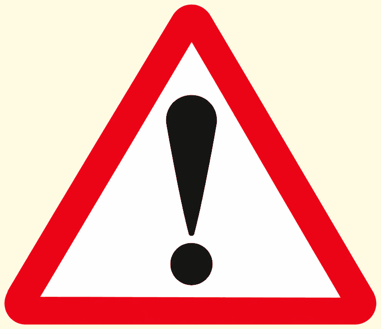 Red-bordered warning triangle containing a black exclamation mark: a hazard ahead that no other sign covers.